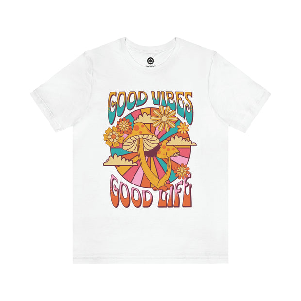 Good Vibes, Good Life - T-Shirt