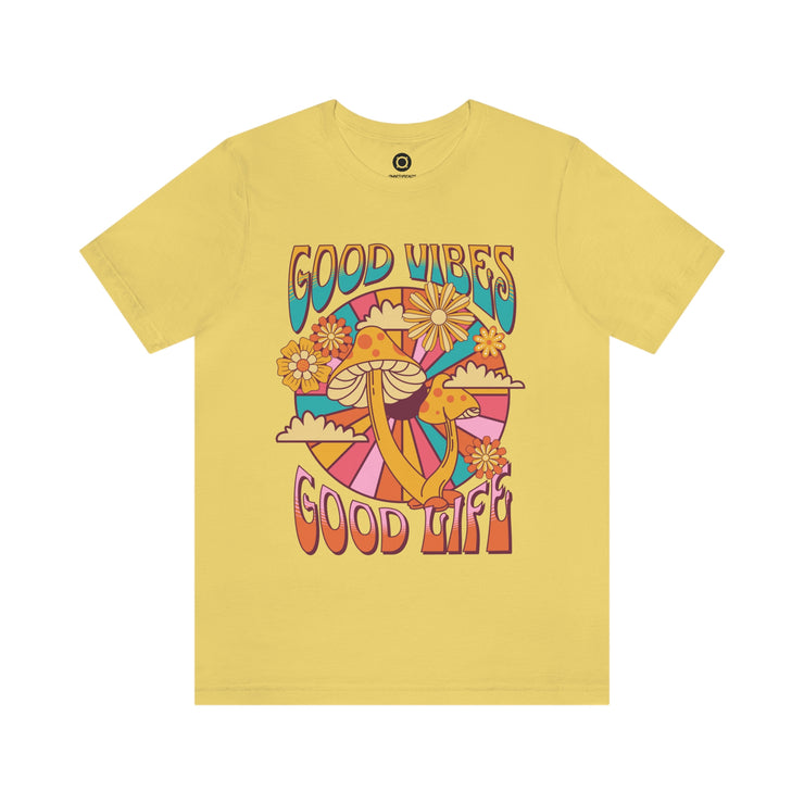 Good Vibes, Good Life - T-Shirt