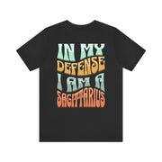 In My Defense Sagittarius - T-Shirt