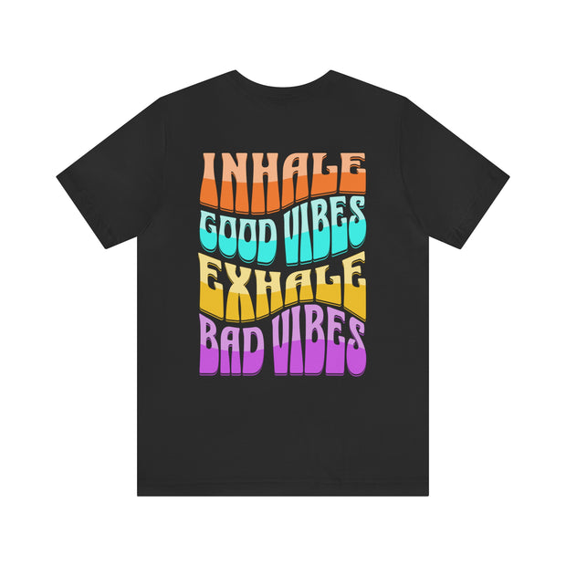 Inhale, Exhale - T-Shirt