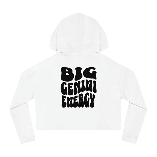 Big Gemini Energy - Cropped Hooded Sweatshirt