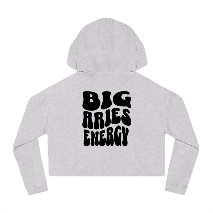 Big Aries Energy - Cropped Hooded Sweatshirt