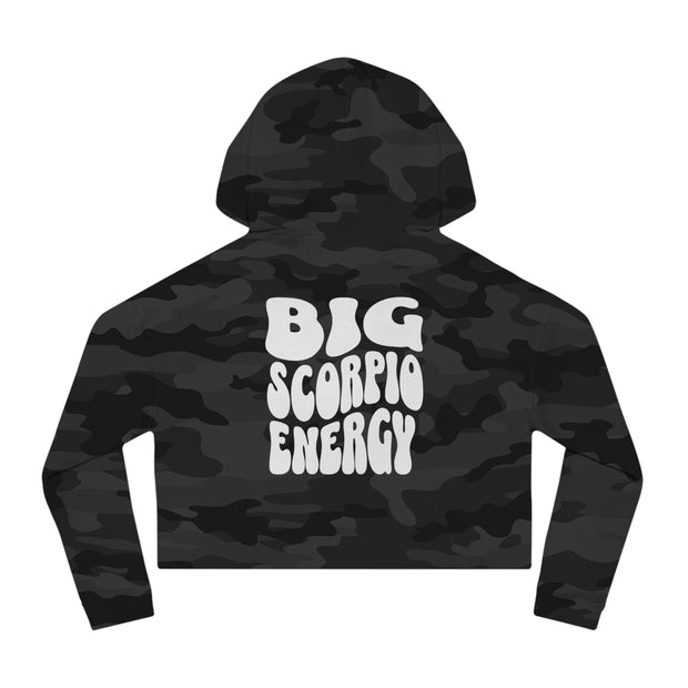 Big Scorpio Energy - Cropped Hooded Sweatshirt