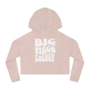 Big Virgo Energy - Cropped Hooded Sweatshirt
