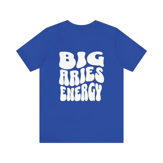 Big Aries Energy - T-Shirt