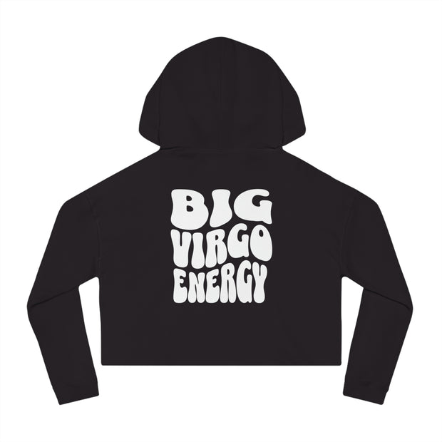 Big Virgo Energy - Cropped Hooded Sweatshirt