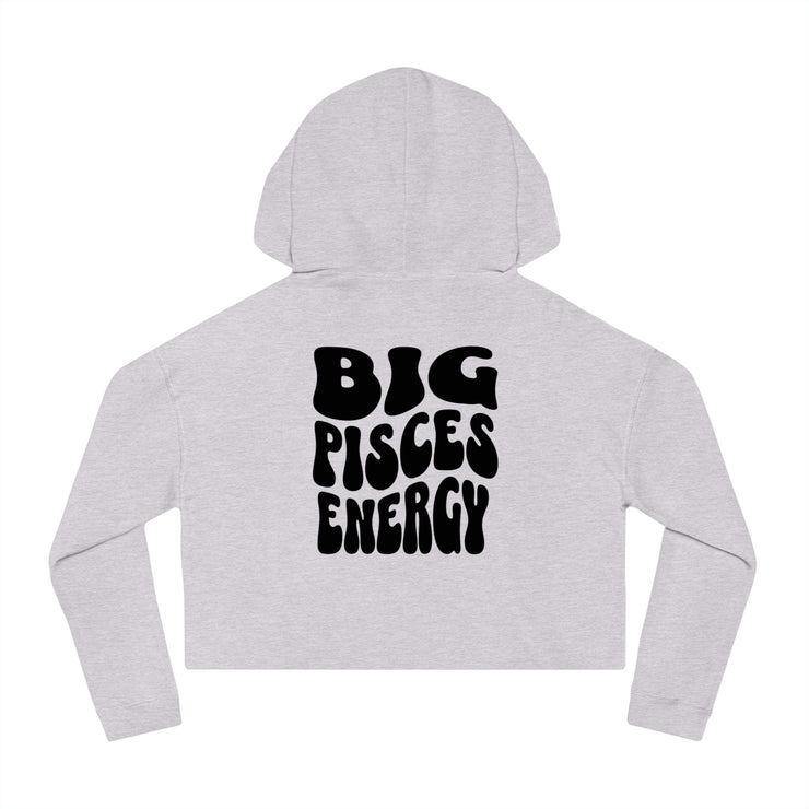 Big Pisces Energy - Cropped Hooded Sweatshirt